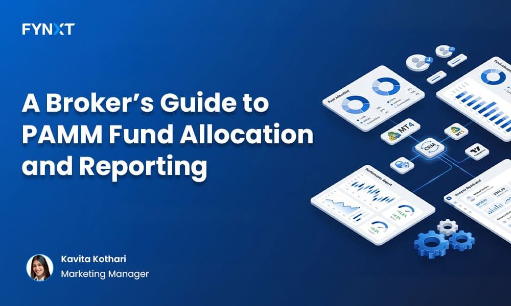 A Broker’s Guide to PAMM Fund Allocation and Reporting
