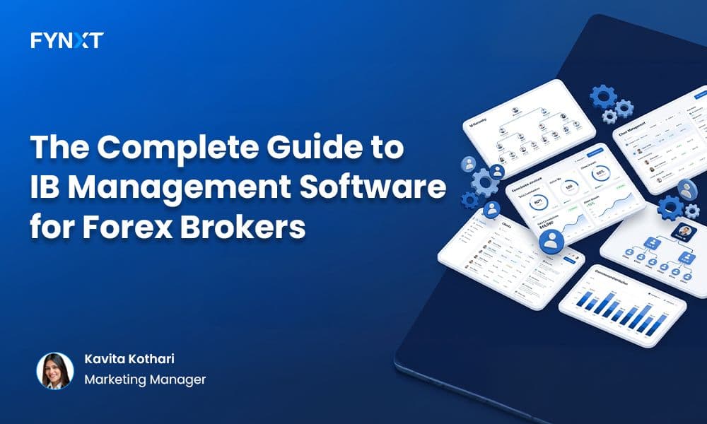 The Complete Guide to IB Management Software for Forex Brokers (2026)