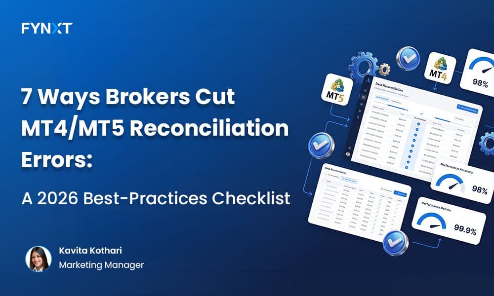 7 Ways Brokers Cut MT4/MT5 Reconciliation Errors: A 2026 Best-Practices Checklist
