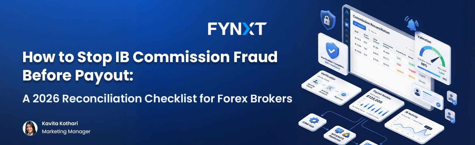 How to Stop IB Commission Fraud Before Payout: A 2026 Reconciliation Checklist for Forex Brokers