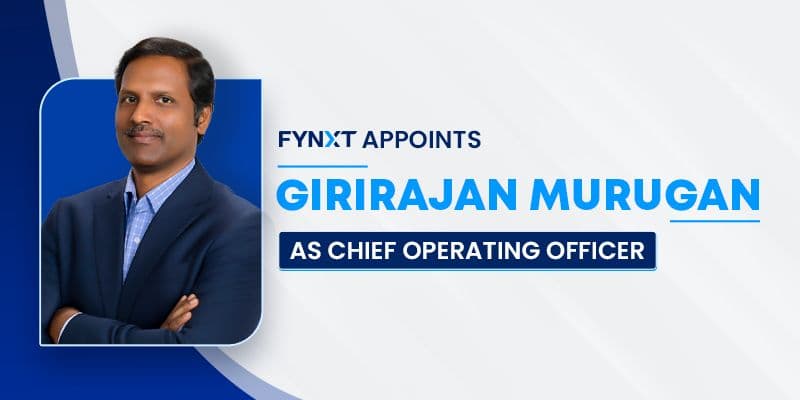 FYNXT Names Girirajan Murugan as COO to Lead Its Next Phase of Global Expansion