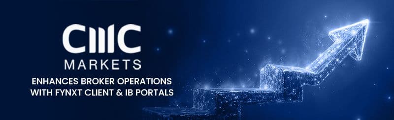 CMC Enhances Broker Operations with FYNXT Client & IB Portals 